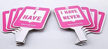 Load image into Gallery viewer, Never Have I Ever Paddles - Girl's Edition, 10 Count