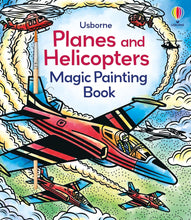 Load image into Gallery viewer, Usborne Magic Painting Book - PLANES and HELICOPTERS