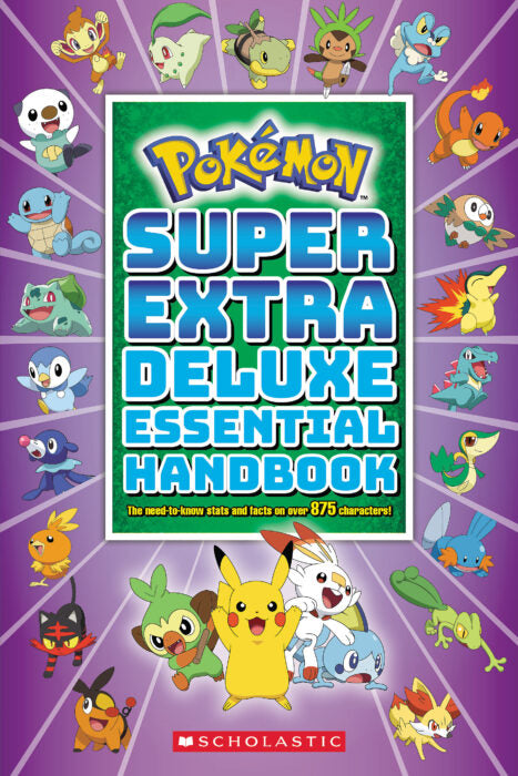Scholastic Pokémon: Super Extra Deluxe Essential Handbook